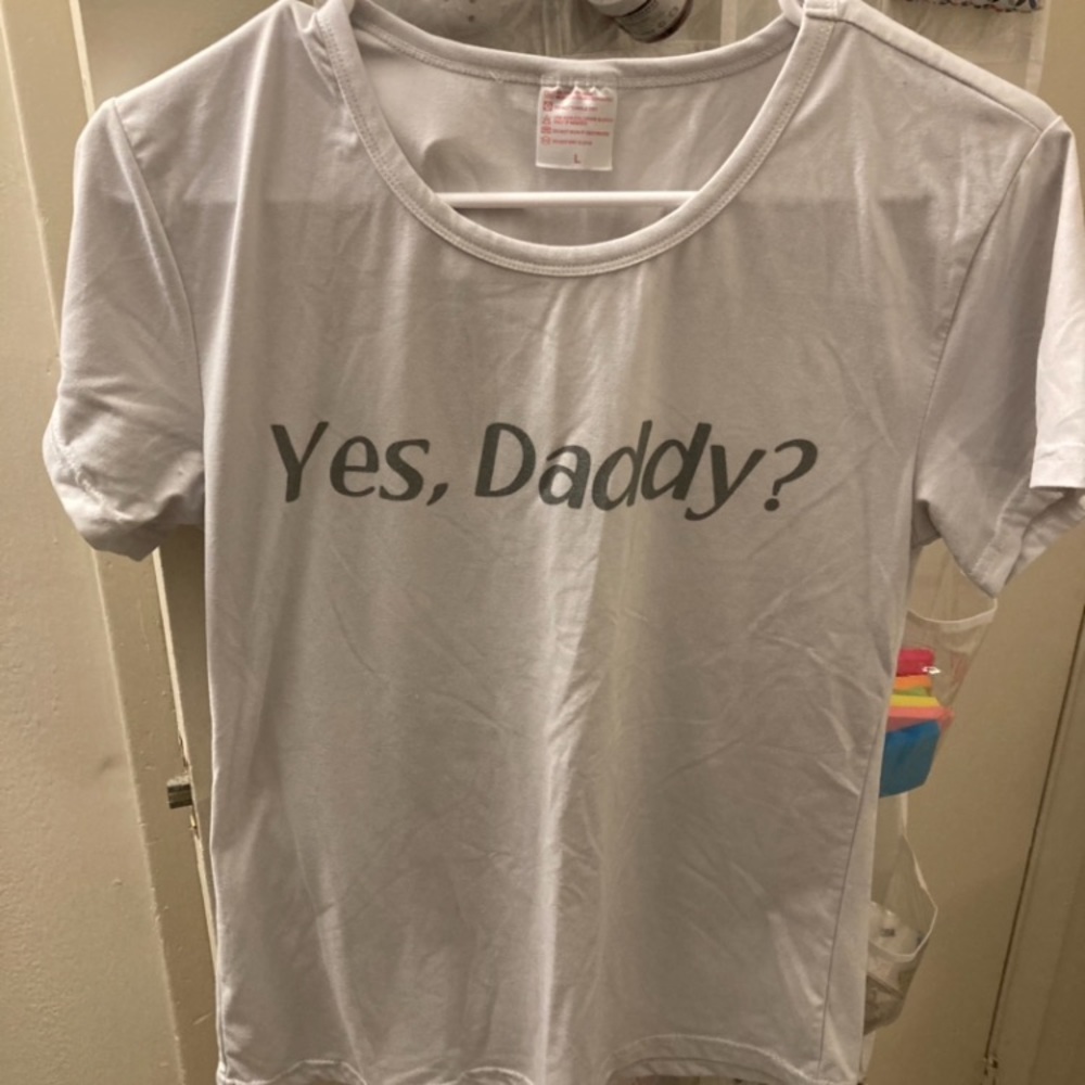 Yes Daddy shirt